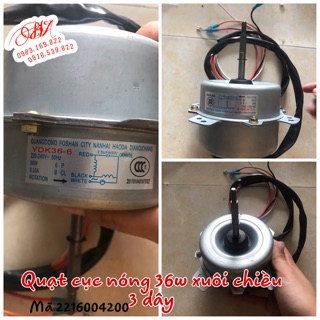 Quạt dàn lạnh điều hoà 36w xuôi chiều-ngược chiều (tốt)