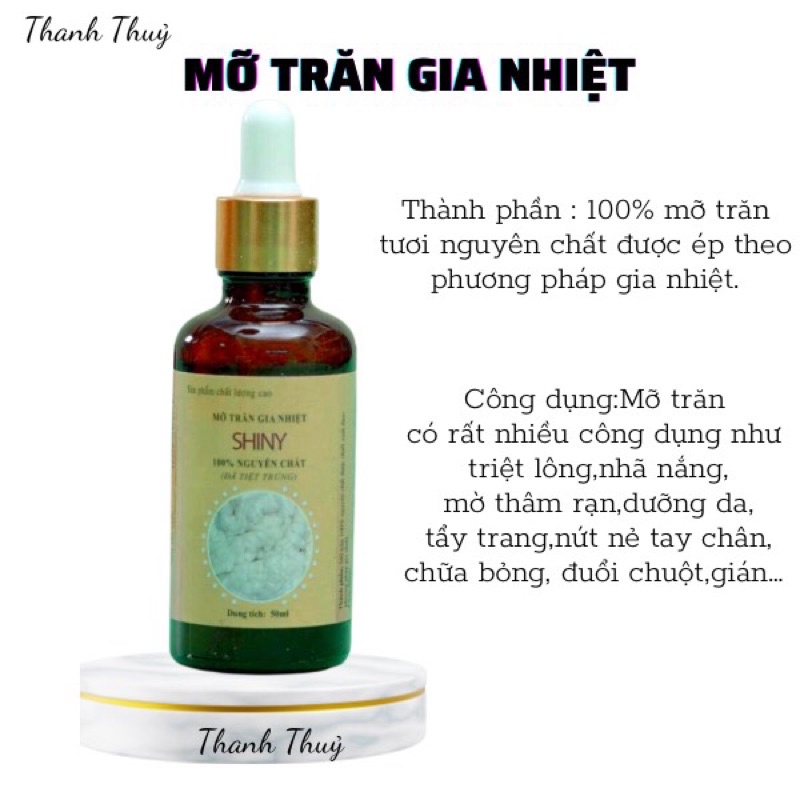 Mỡ Trăn Gia Nhiệt Nguyên Chất Shiny