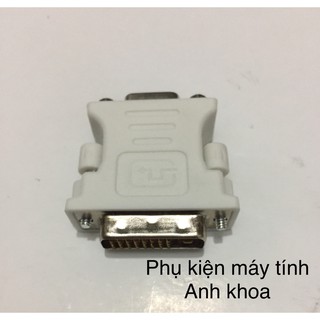 Đầu chuyển DVI sang VGA [ 24+1]