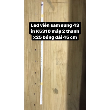 led viền sam sung 43 in k5310 máy 2 thanh x25 led