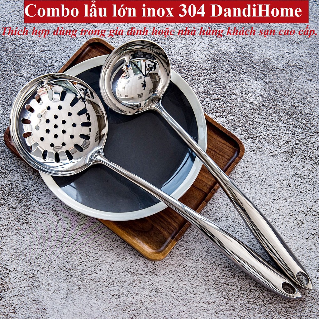 [Sale] Combo muỗng dài và muỗng thủng ăn lẩu loại lớn inox 304 DandiHome cao cấp, sáng bóng