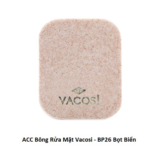 BÔNG RỬA MẶT BỌT BIỂN VACOSI
