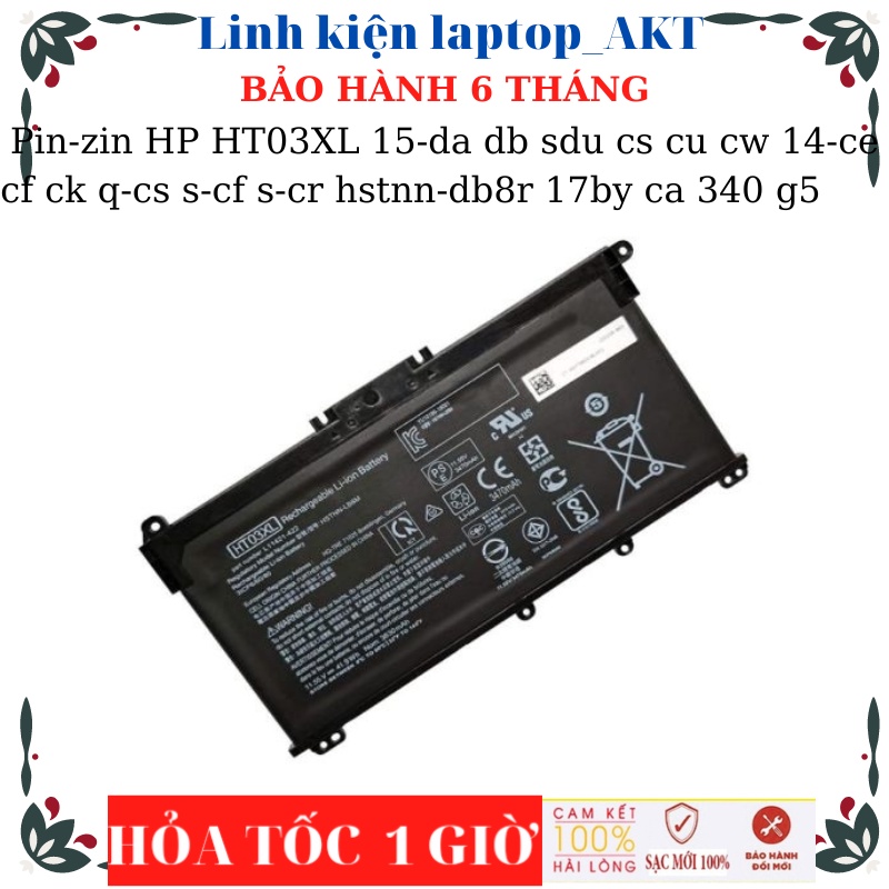 Pin HP 14-CE 14-CF 14-CK 14-CM 14-MA 14Q-CS 14Q-CY 14S-CF 14S-DK 14S-DK0117AU 14S-CR HP 340-G5 348-G5 348-G7 Pin HT03XL