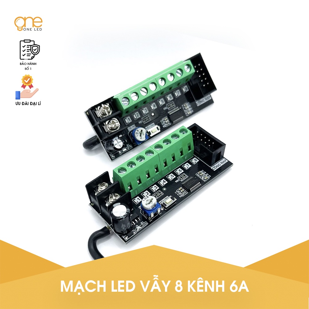 Mạch điều khiển Led Vẫy 8 kênh công suất 6A, Mạch điều khiển Led Liền Dây, Led Đúc OneLED V4.4