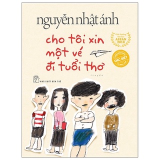 Sách - Cho Tôi Xin Một Vé Đi Tuổi Thơ - Nguyễn Nhật Ánh - Bản Đặc Biệt