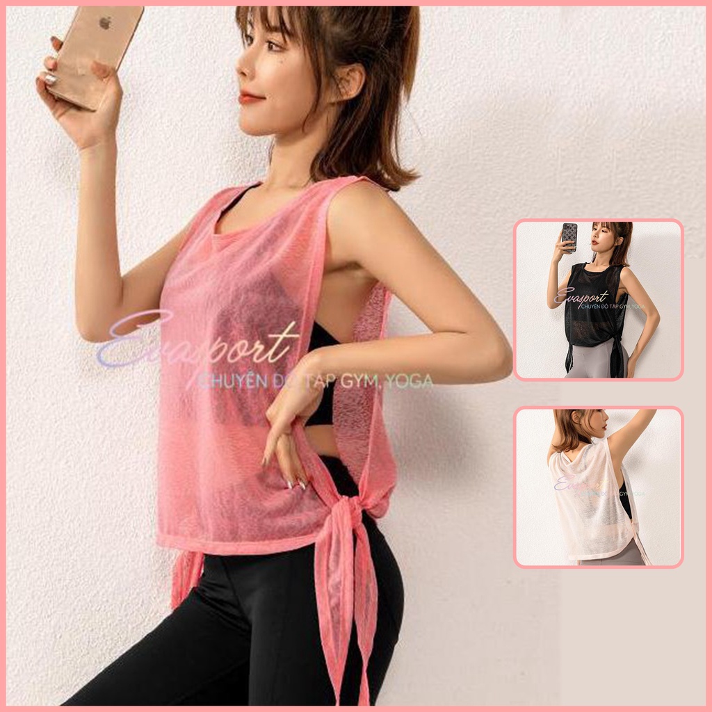 Áo TankTop Tập Gym, Yoga, Aerobic Nữ Eva Sport Vải Lưới Mỏng Nh Co Giãn Tốt, Mặc Ôm Dáng, Thoáng Mát , Giặt Nhanh Khô