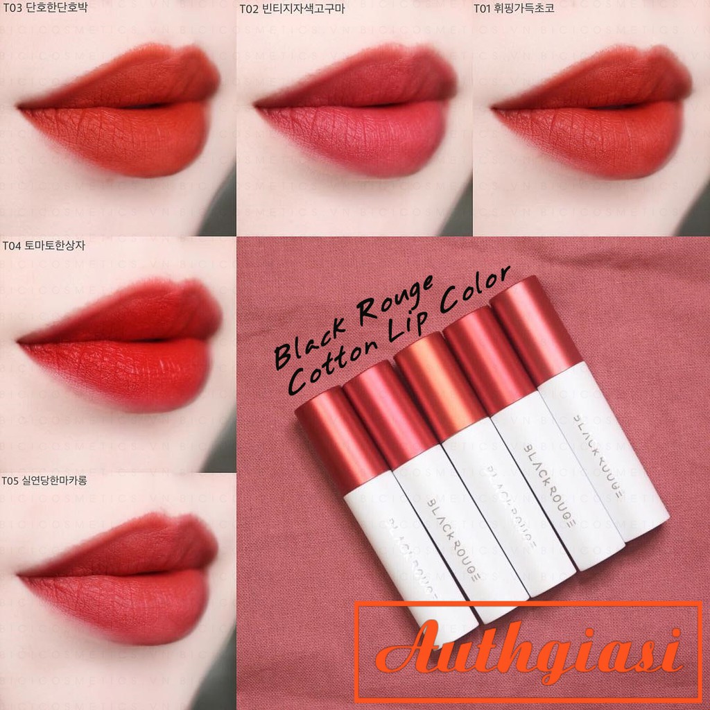 Son kem lì Black Rouge Cotton Lip Color T01-T05 siêu nhẹ môi, lên màu chuẩn