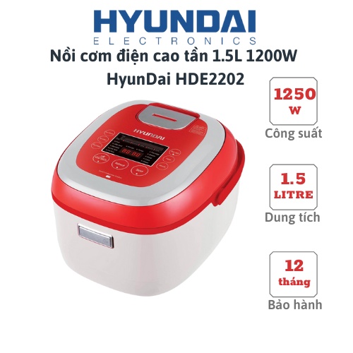 Nồi cơm điện cao tần Hyundai HDE 2202W/R - 1.5L, Bảo hành 12 tháng