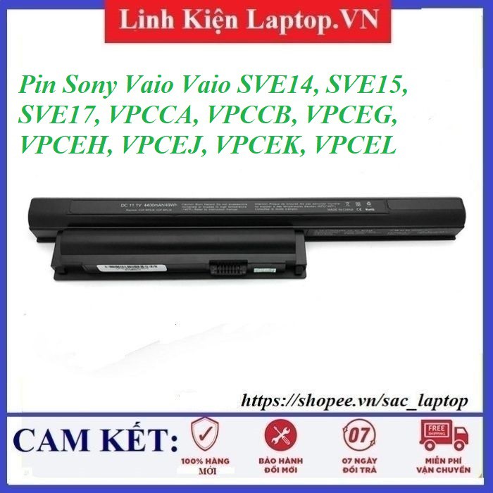 ⚡Pin laptop Sony Vaio Vaio SVE14, SVE15, SVE17, VPCCA, VPCCB, VPCEG, VPCEH, VPCEJ, VPCEK, VPCEL
