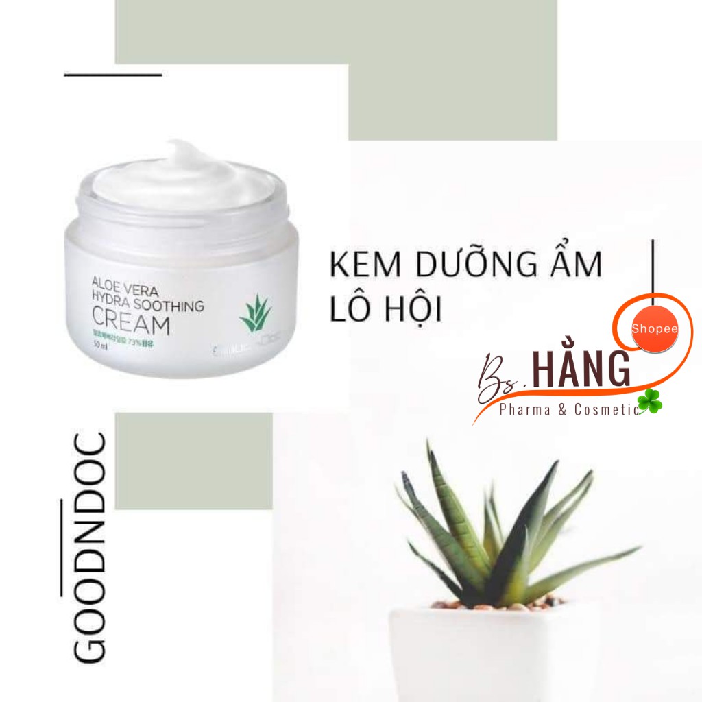 ✅[Chính Hãng] Kem Lô Hội Goodndoc GoodnDoc Aloe Vera Hydra Soothing Cream_Dưỡng Da, Cấp Ẩm, Sáng Da, Trẻ Hóa, 50ml