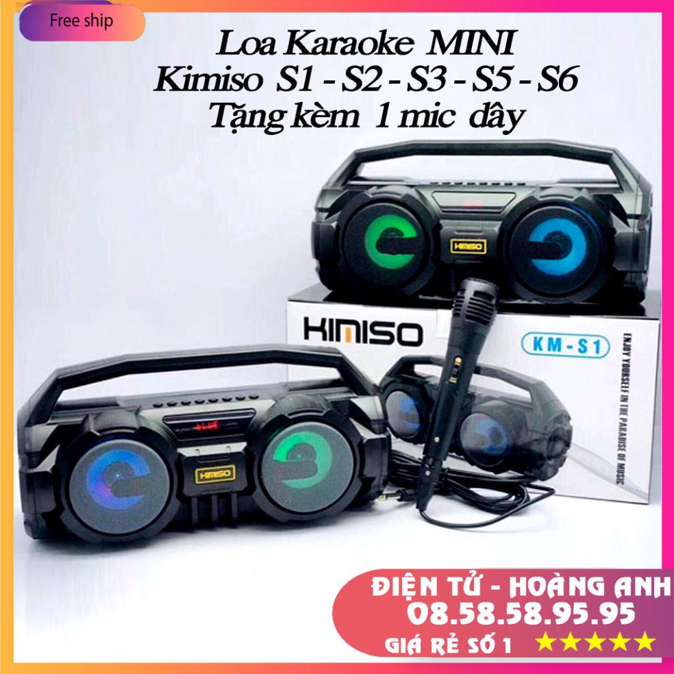 Loa karoke bluetooth Kimiso KM-S1 – (S2 – S3 – S5 – S6 Tặng 1 mic dây)