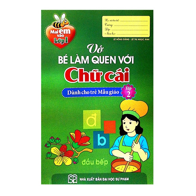 Sách - Mai em vào Lớp 1 - Vở bé làm quen với chữ cái ( 4 - 5 tuổi) (tập 1 + tập 2)