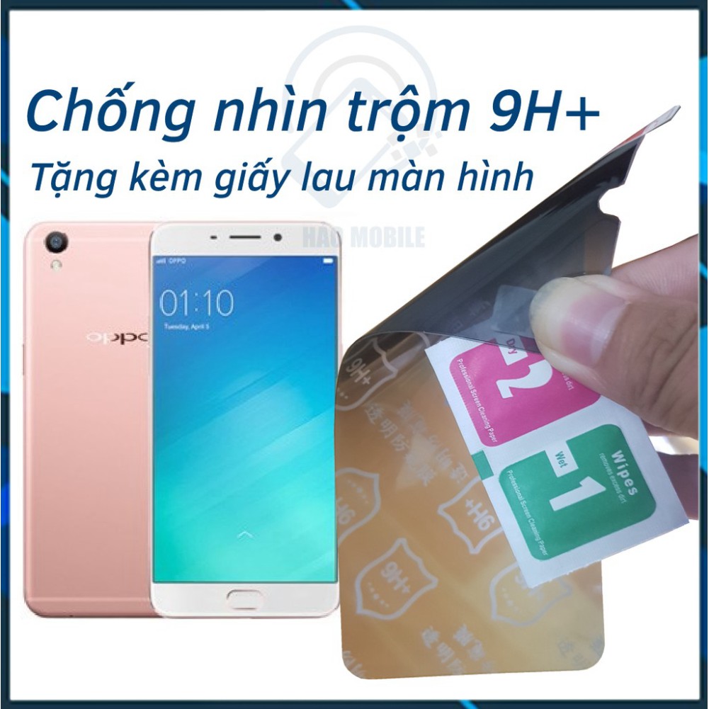 Dán chống nhìn trộm OPPO F1, F1s, F1 Plus - Dán cường lực dẻo nano 9H+