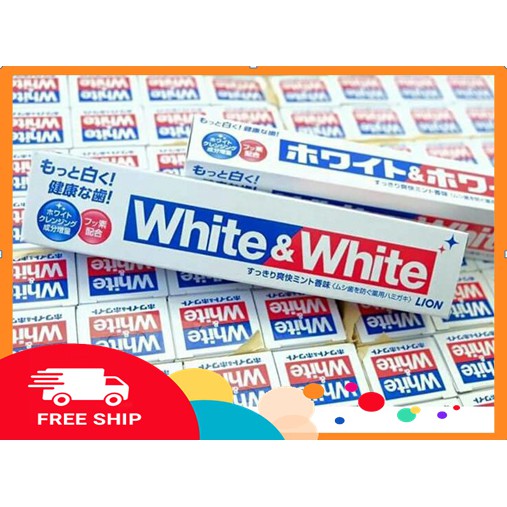 Kem đánh răng White &amp; White [FREE SHIP] chuẩn nội địa nhật, ảnh thật, làm trắng răng bản full size 150g mẫu mơi