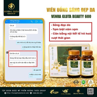 VIÊN UỐNG TRẮNG DA VENRA GLUTA BEAUTY 600, ĐẸP DA, CẢI THIỆN NỘI TIẾT CHỐNG LÃO HÓA