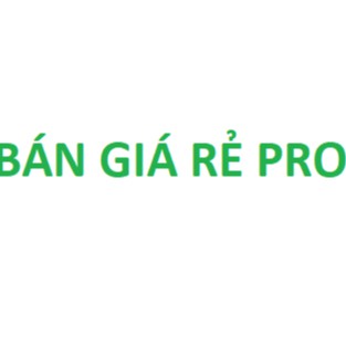 BÁN GIÁ RẺ PRO