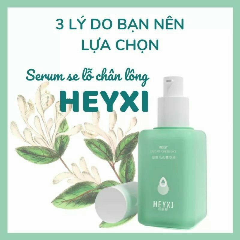 [RẺ VÔ ĐỊCH]SERUM HEYXI SE KHÍT LỖ CHÂN LÔNG,Trắng Da