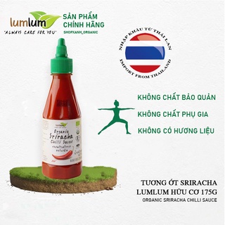 Tương Ớt Sriracha Hữu Cơ LumLum - Gia Vị Chấm Kèm, Giúp Món Ăn Thơm Ngon Hơn 250g
