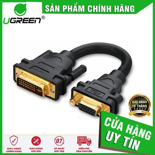 Cáp chuyển đổi DVI-I (24+5) sang VGA dài 15cm UGREEN 30499 ✔HÀNG CHÍNH HÃNG ✔