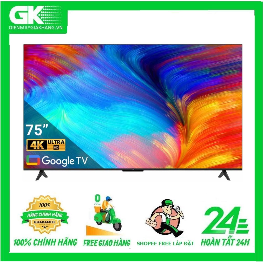 75P638 -- MIỄN PHÍ CÔNG LẮP ĐẶT -- Tivi TCL LED 4K 75 inch 75P638