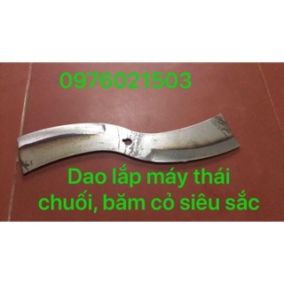 Lưỡi dao lắp máy thái chuối, băm cỏ siêu sắc,
