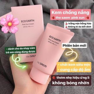 Kem Chống Nắng The Saem Eco Earth Power Pink Sun Cream SPF50+ PA++++ Mẫu Mới