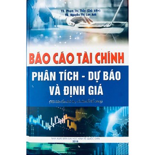 Sách - báo cáo tài chính phân tích dự báo và định giá