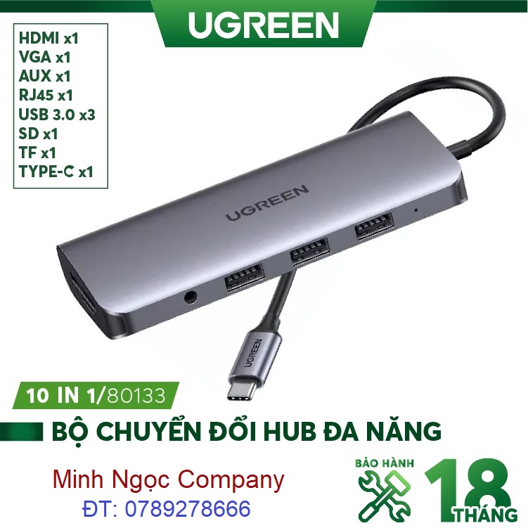 HUB 10 in 1 UGREEN 80133 bộ chuyển Type C sang (3 USB 3.0+HDMI 4K+VGA+RJ45 Gigabit +SD/TF+Audio 3.5mm+PD Power)