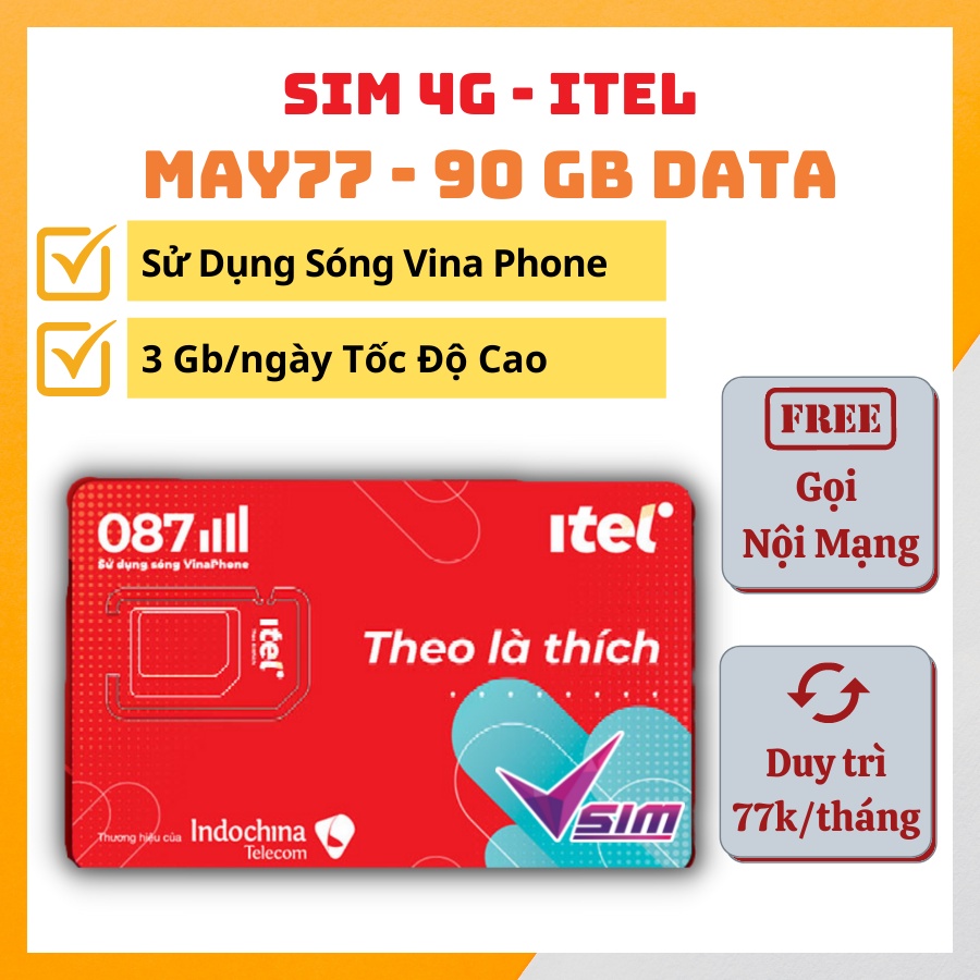 Sim 4G ITEL MAY77 Sử Dụng Mạng VinaPhone 3Gb Ngày Gọi Miễn Phí Mạng VinaPhone