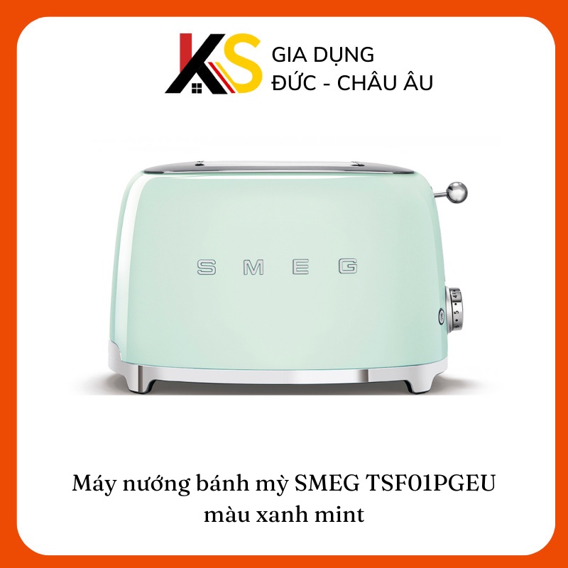 Máy nướng bánh mỳ SMEG TSF01PGEU màu xanh mint