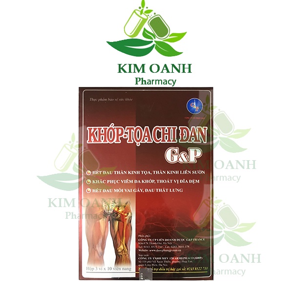 Khớp tọa chi đan - giúp giảm đau nhức xương khớp, thần kinh tọa, vai gáy, giúp xương chắc khỏe