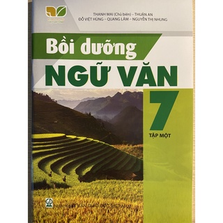 Sách bồi dưỡng ngữ văn lớp 7 tập một