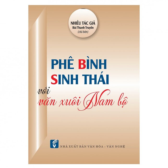 Sách Phê Bình Sinh Thái Với Văn Xuôi Nam Bộ