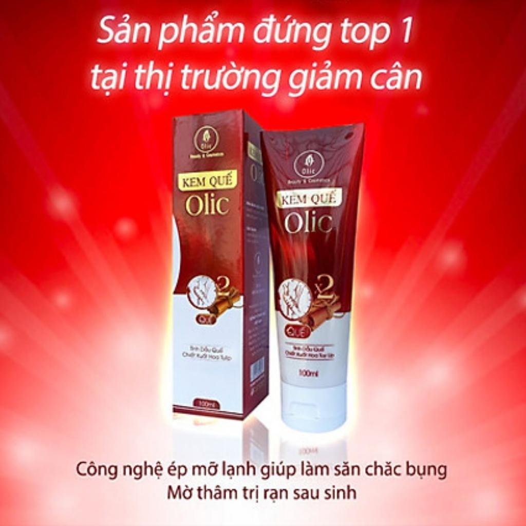 Kem tan mỡ olic quế 100 ml tan mỡ giảm mỡ bụng đùi bắp tay sau sinh hiệu quả thon gọn cơ thể KEM OLIC QUẾ chính hãng
