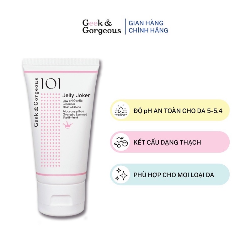 Sữa rửa mặt dạng thạch Jelly Joker - Geek & Gorgeous