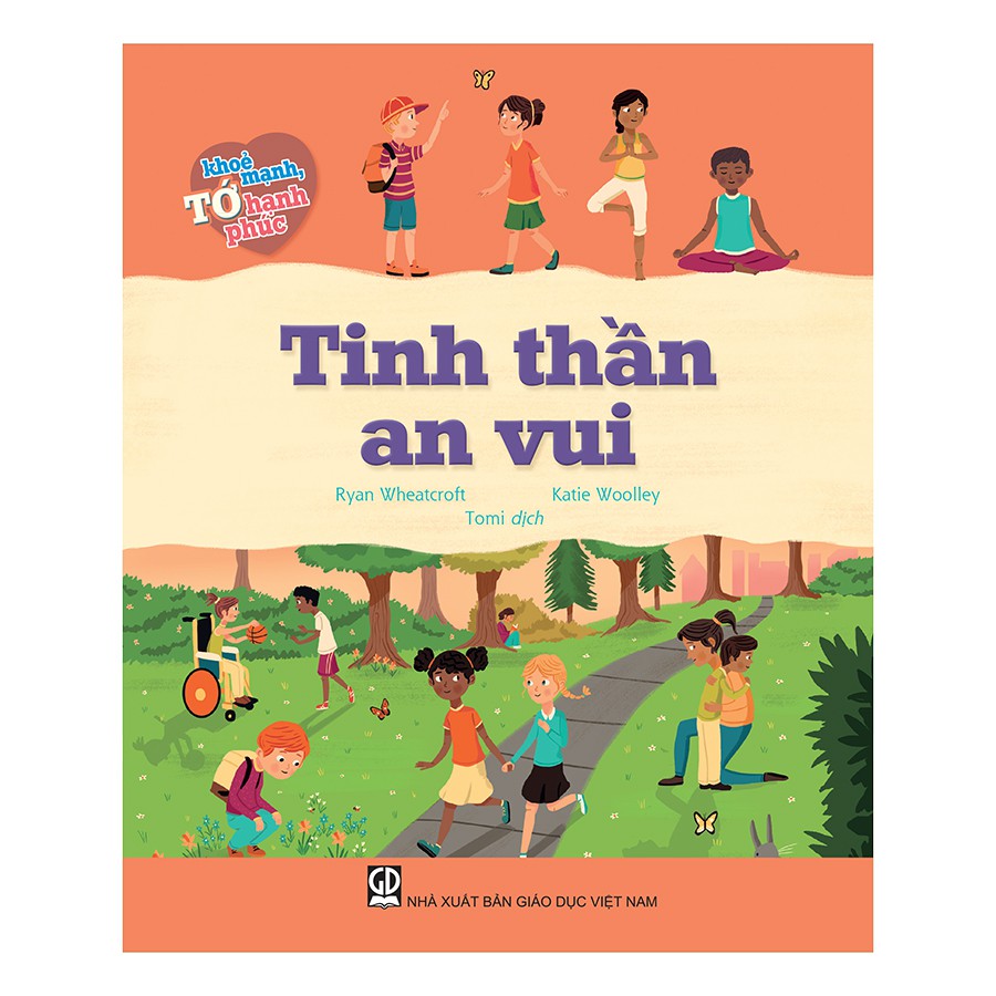 Tớ Khỏe Mạnh Tớ Hạnh Phúc - Tinh Thần An Vui
