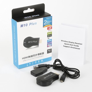 Thiết bị HDMI Anycast M10 plus /Bộ Truyền HDMI Không Dây Từ Điện Thoại Lên Tivi mạnh nhất hiện nay .