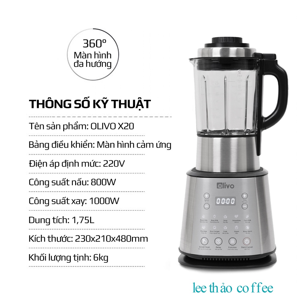 Máy Làm Sữa Hạt OLIVO X20 Chính Hãng - Thương Hiệu Mỹ bảo hành 24 tháng
