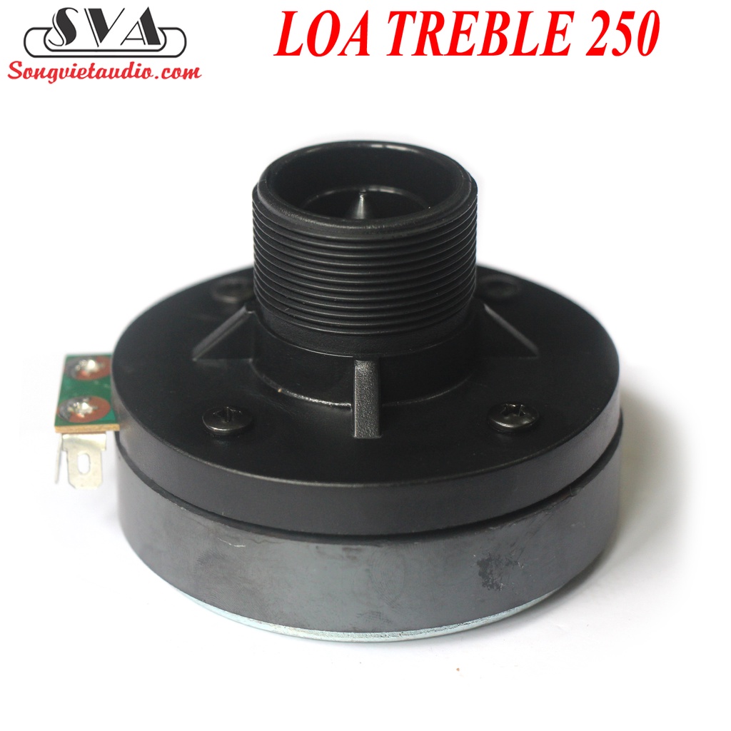Củ LOA TREBLE 250 - Kèm tụ