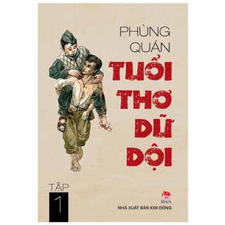 Sách Combo Tuổi Thơ Dữ Dội (Trọn Bộ 2 Tập NXB Kim Đồng)