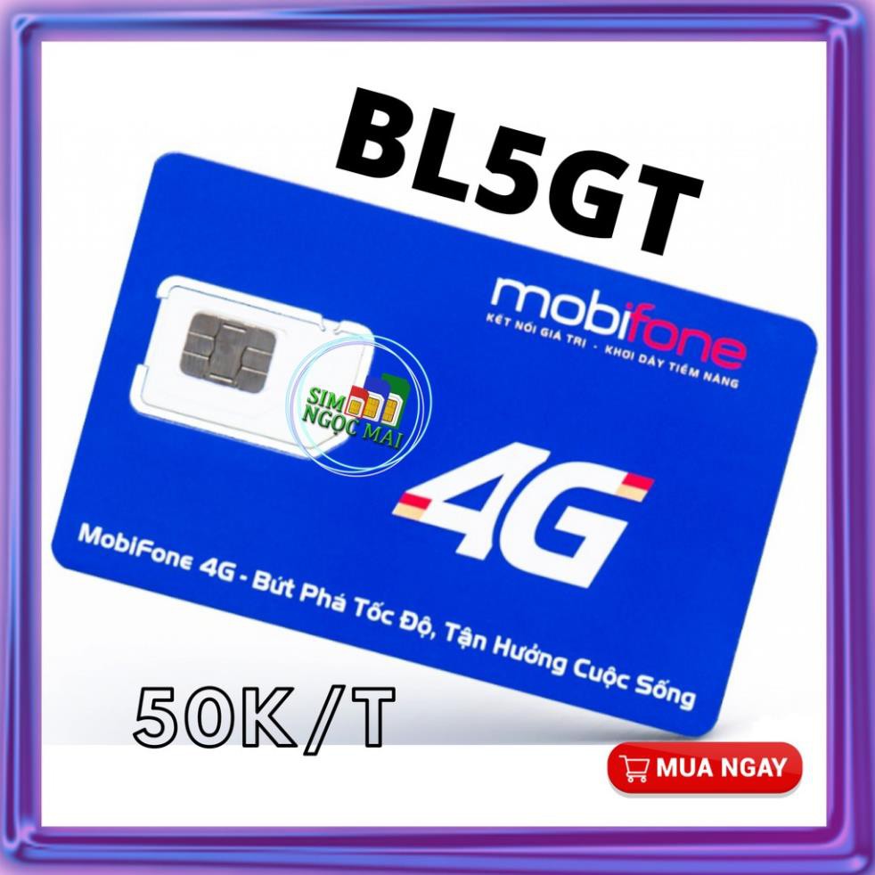 SIM 4G MOBI BL5GT , DIP50 - F120WF - MDT120A - MAXDATA, XÀI THAGA CHỈ TỪ 50K/THÁNG