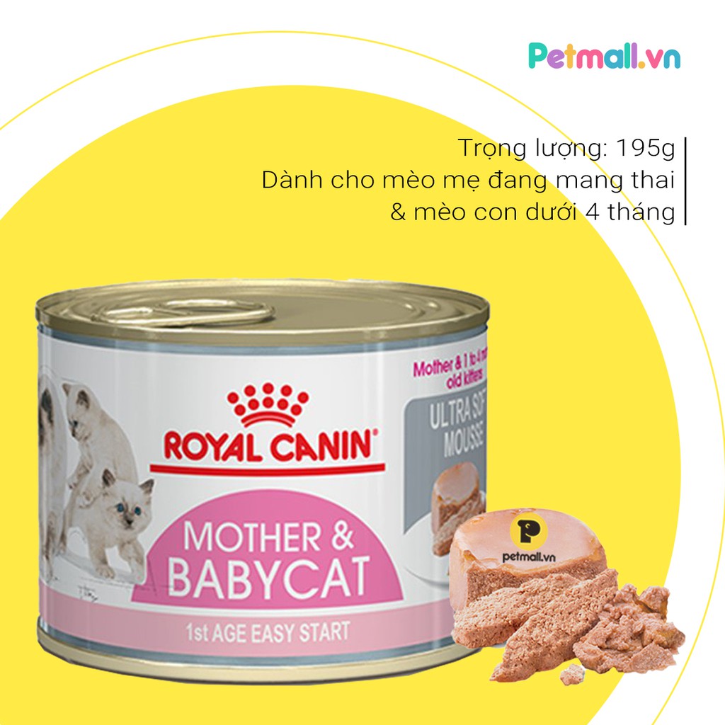 [Mã 229FMCGSALE giảm 8% đơn 500K] Pate mèo Royal Canin Mother & Babycat 195g