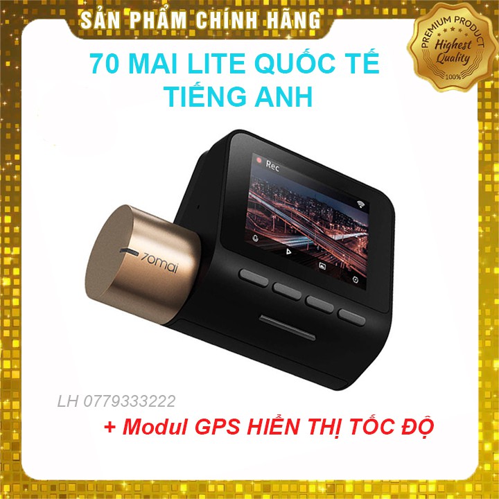 Camera Hành Trình Ô tô Xiaomi 70mai Lite Dash Cam Quốc Tế Chính Hãng Full HD