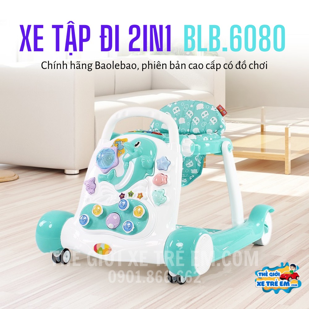 Xe tập đi hai tư thế BLB.6080 [Tập đi ngồi+ Tập đi đứng- Chính hãng Baolebao]