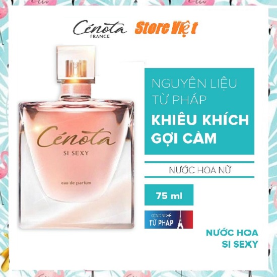 Nước hoa nữ Cénota SI SEXY 75ml, nước hoa nữ hương thơm quyên rũ- cenota Store Việt | BigBuy360 - bigbuy360.vn