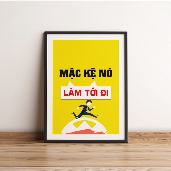 Tranh động lực treo văn phòng, slogan truyền cảm hứng, độc đáo, ý nghĩa giúp đội nhóm làm việc hăng say | 3H | BigBuy360 - bigbuy360.vn