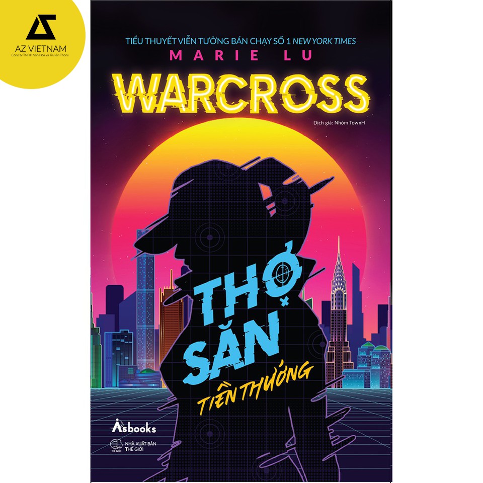 Sách - Warcross: Thợ săn tiền thưởng