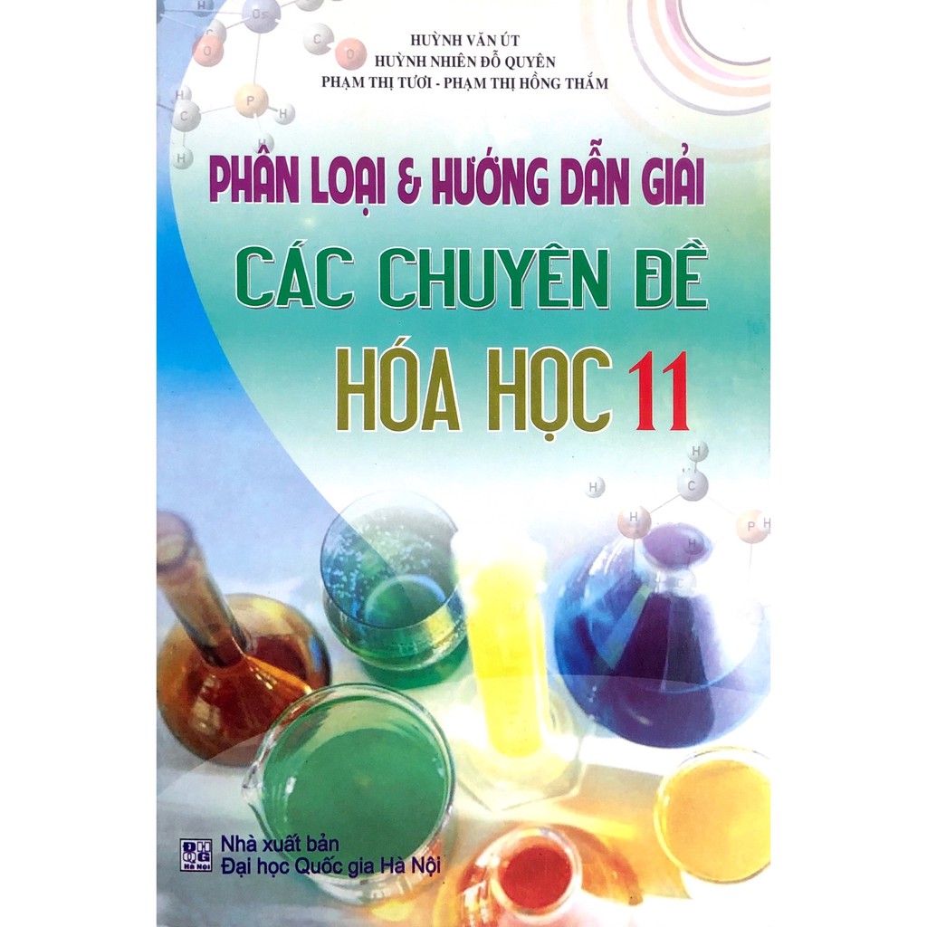 Sách - Phân Loại Và Hướng Dẫn Giải Các Chuyên Đề Hóa Học Lớp 11