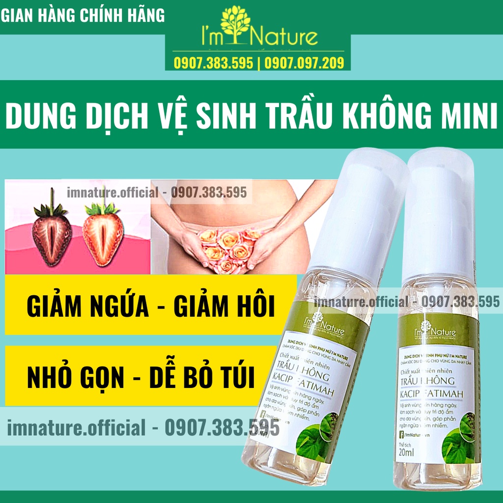 (Mini) Dung Dịch Vệ Sinh Phụ Nữ Trầu Không I'm Nature 20ml