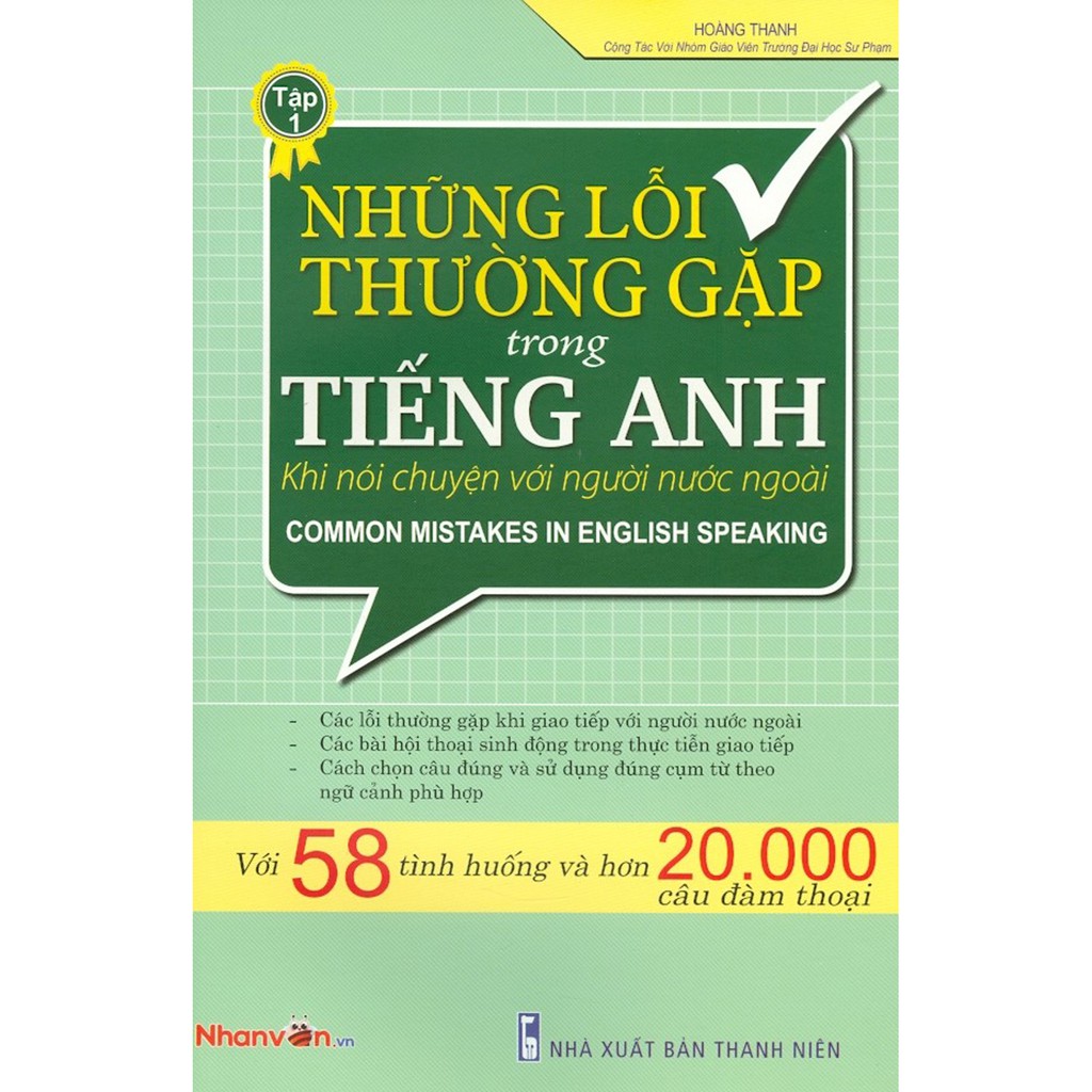 Sách - Những Lỗi Thường Gặp Trong Tiếng Anh Khi Nói Chuyện Với Người Nước Ngoài - Tập 1